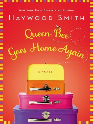 Queen Bee Goes Home Again - ebook